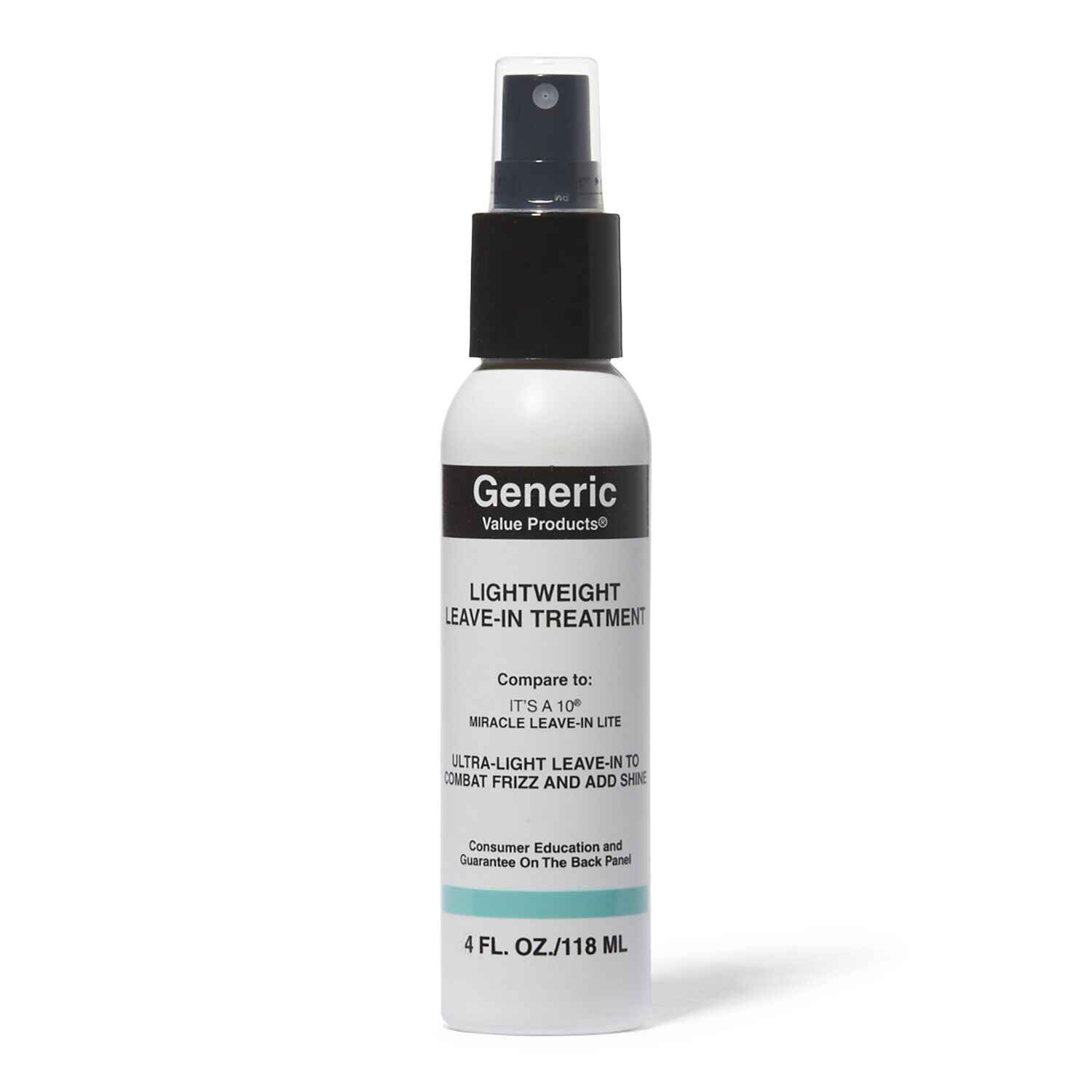 Generic Value Products Lightweight Leave In Treatment Compare to It s a 10 Miracle Leave In Lite.